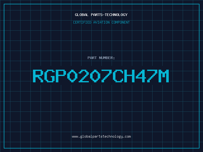 Aviation Part RGP0207CH47M