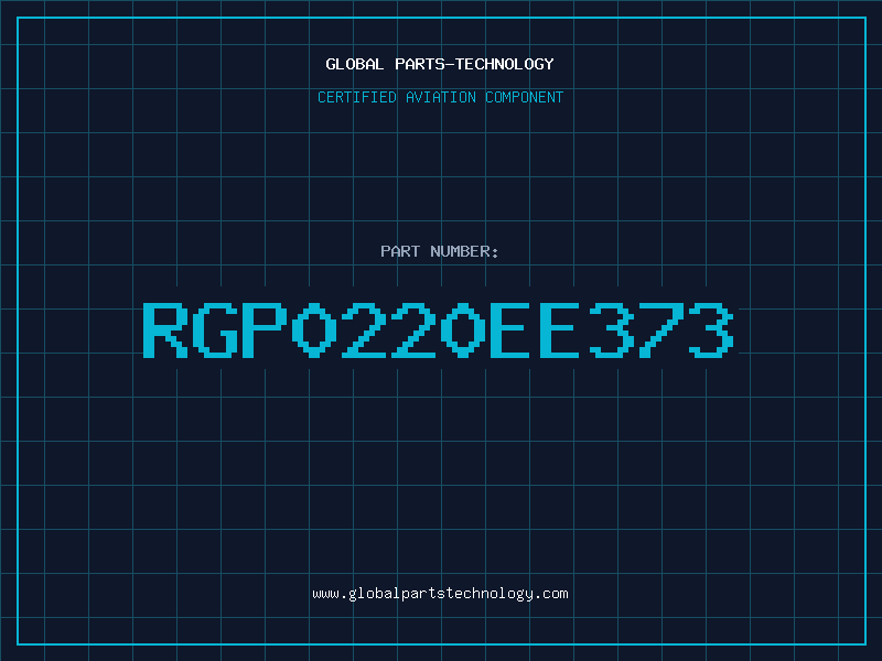 Aviation Part RGP0220EE373
