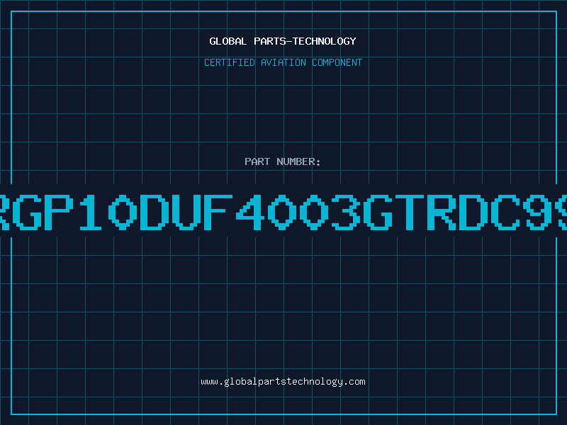 Aviation Part RGP10DUF4003GTRDC99