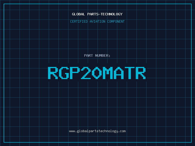 Aviation Part RGP20MATR