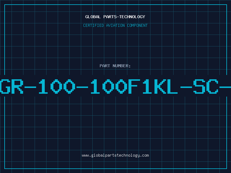 Aviation Part RGR-100-100F1KL-SC-1
