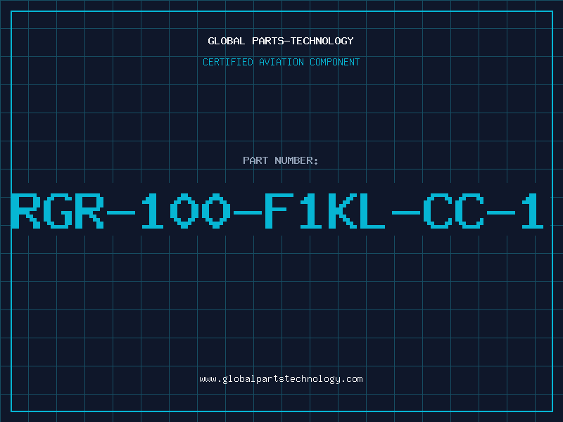 Aviation Part RGR-100-F1KL-CC-1