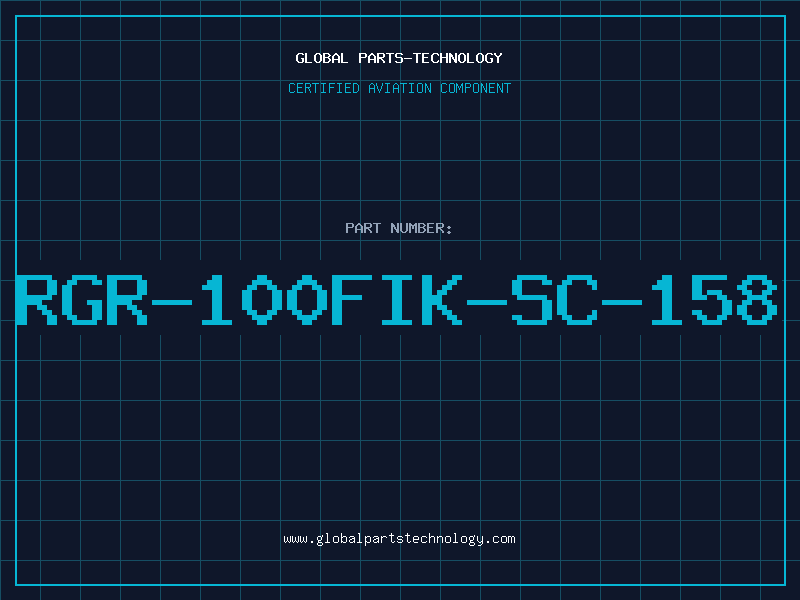 Aviation Part RGR-100FIK-SC-158