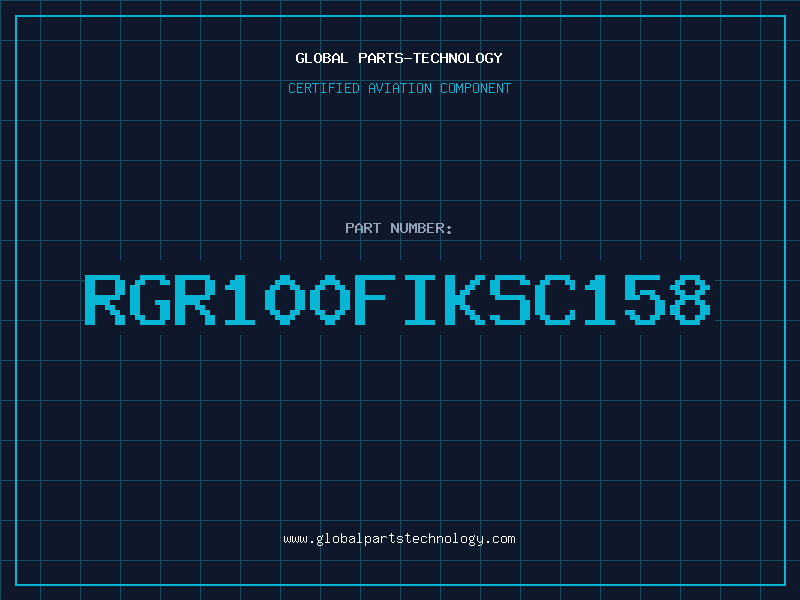Aviation Part RGR100FIKSC158