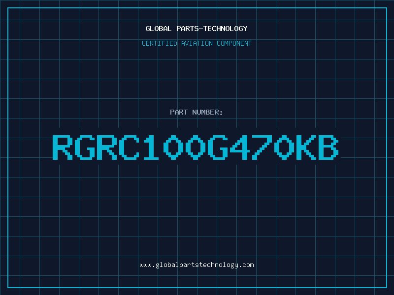 Aviation Part RGRC100G470KB