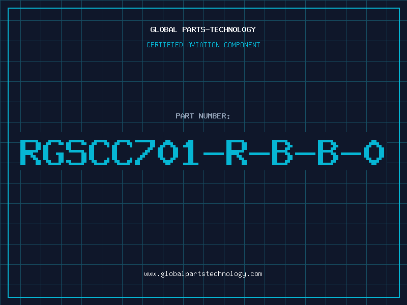 Aviation Part RGSCC701-R-B-B-0
