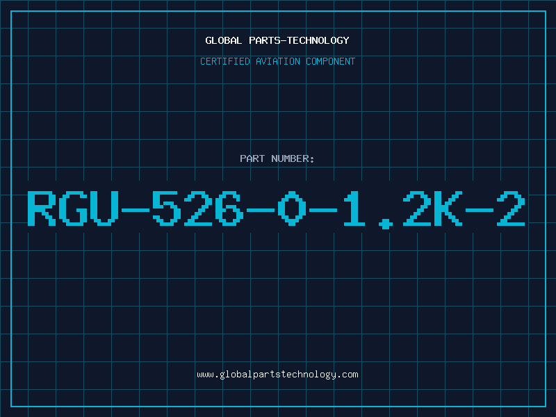Aviation Part RGU-526-0-1.2K-2