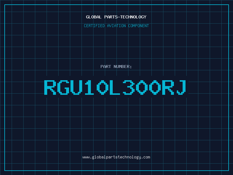 Aviation Part RGU10L300RJ