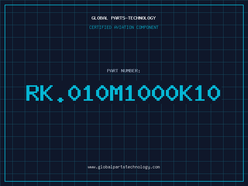 Aviation Part RK.010M1000K10