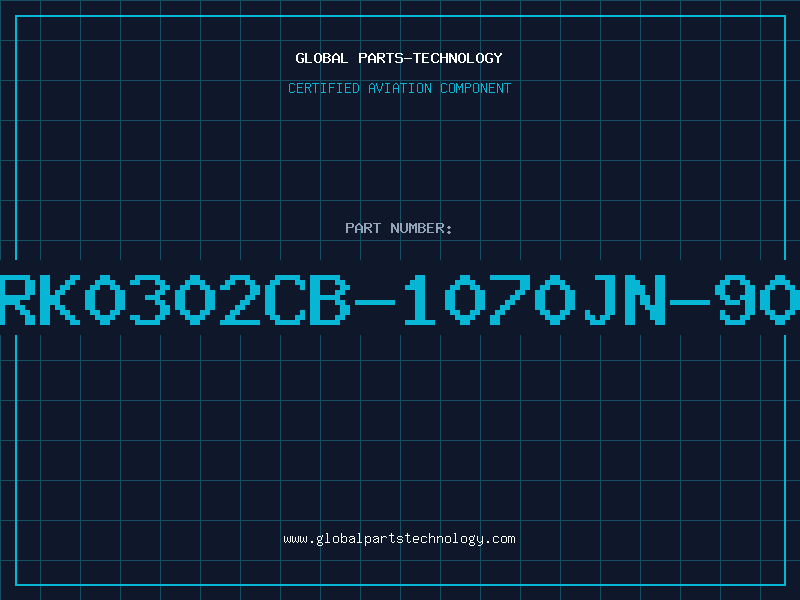 Aviation Part RK0302CB-1070JN-90