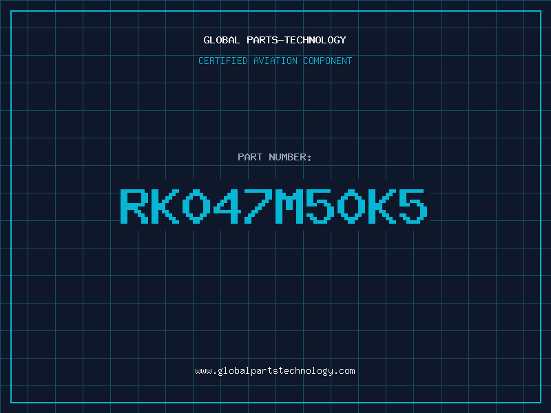 Aviation Part RK047M50K5