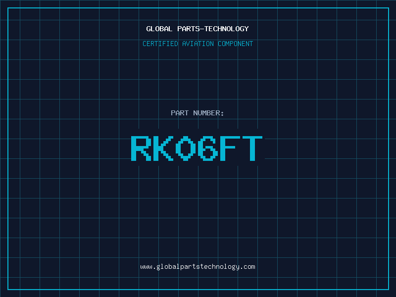 Aviation Part RK06FT