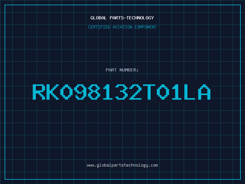 Aviation Part RK098132T01LA