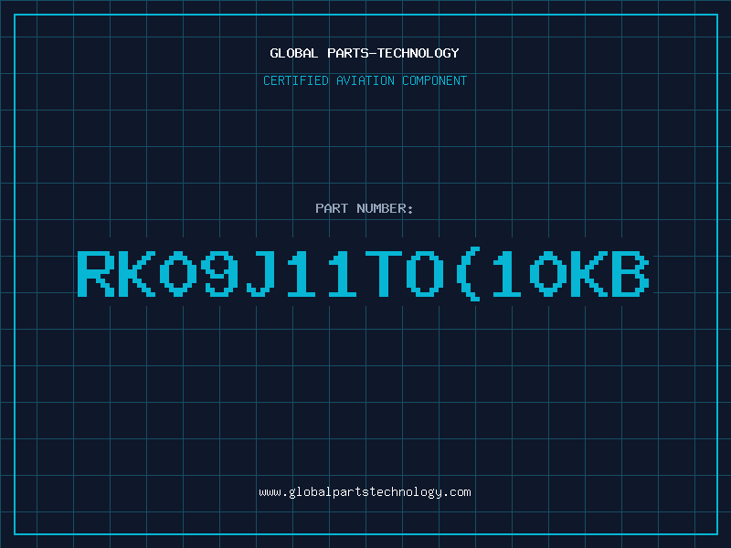 Aviation Part RK09J11TO(10KB