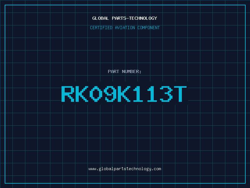Aviation Part RK09K113T