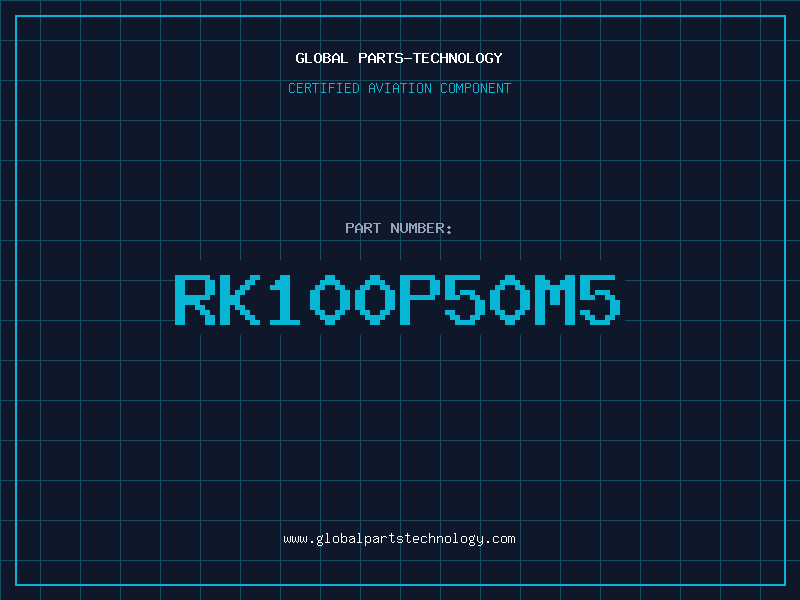 Aviation Part RK100P50M5