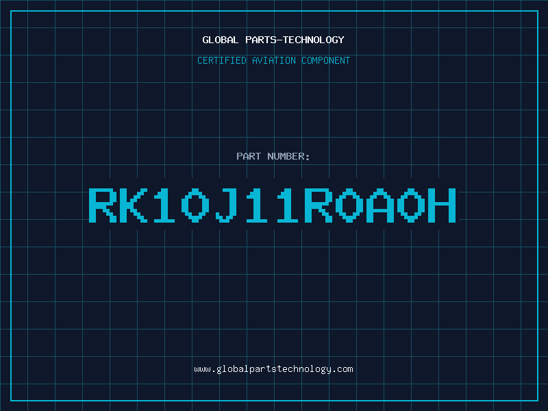Aviation Part RK10J11R0A0H