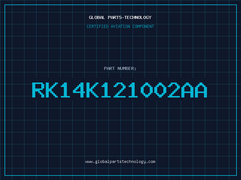 Aviation Part RK14K121002AA