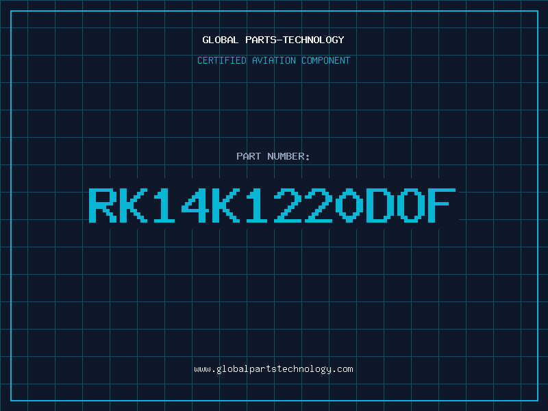 Aviation Part RK14K1220DOF