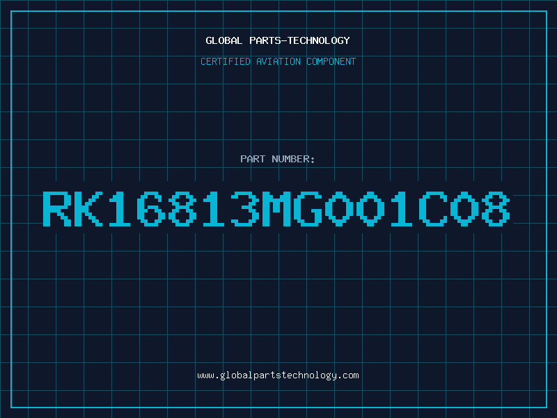 Aviation Part RK16813MG001C08