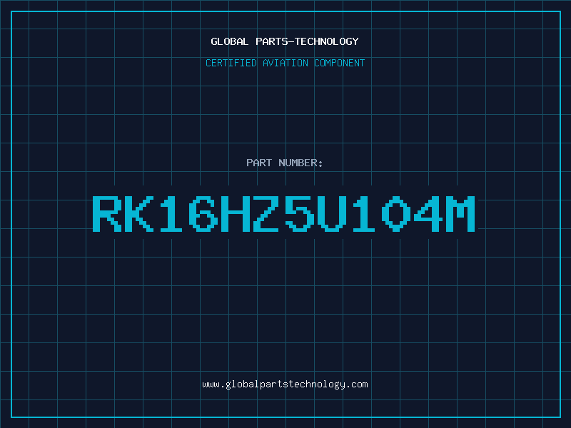 Aviation Part RK16HZ5U104M