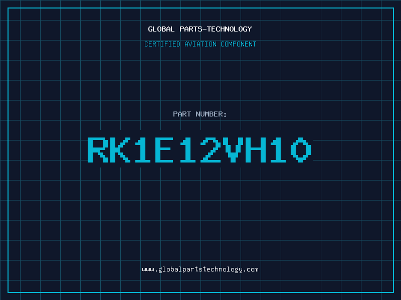 Aviation Part RK1E12VH10