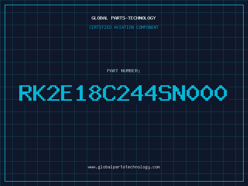 Aviation Part RK2E18C244SN000