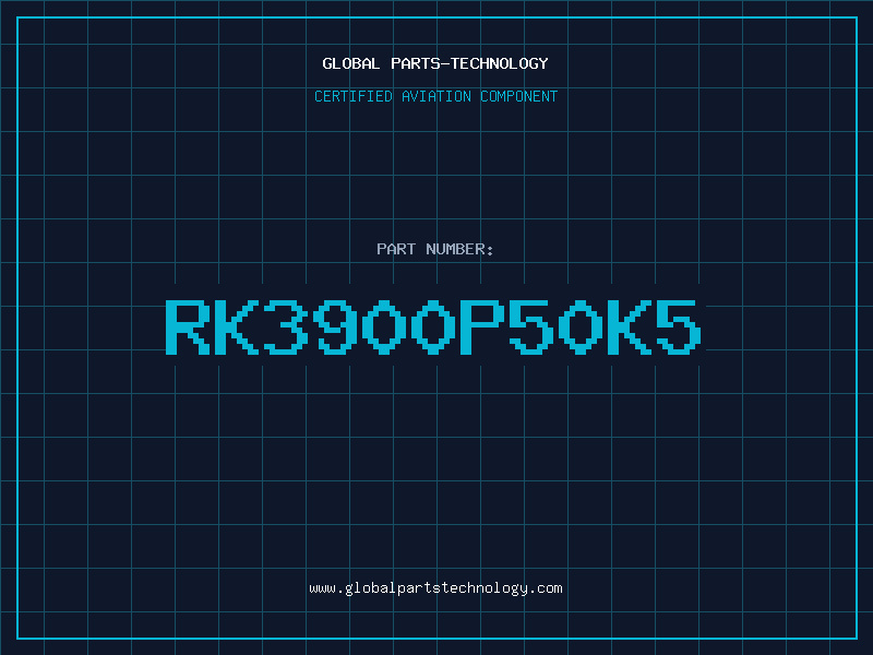 Aviation Part RK3900P50K5