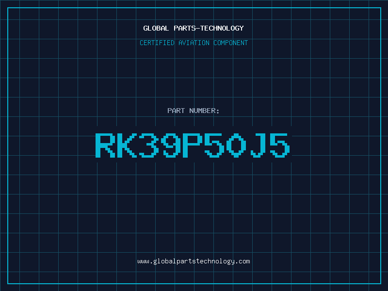 Aviation Part RK39P50J5