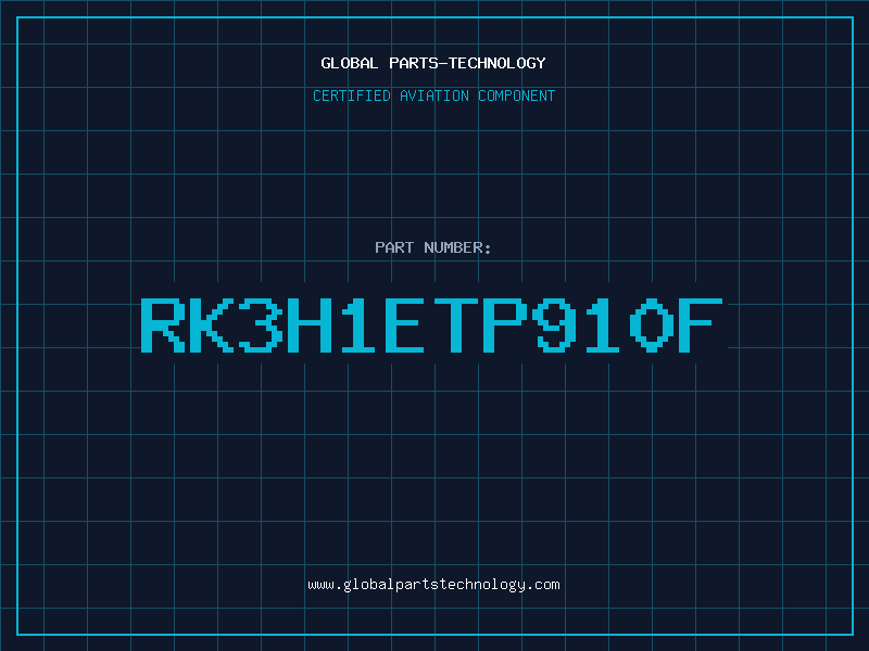 Aviation Part RK3H1ETP910F