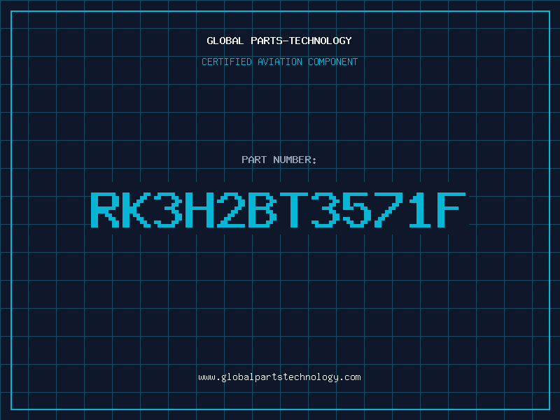 Aviation Part RK3H2BT3571F