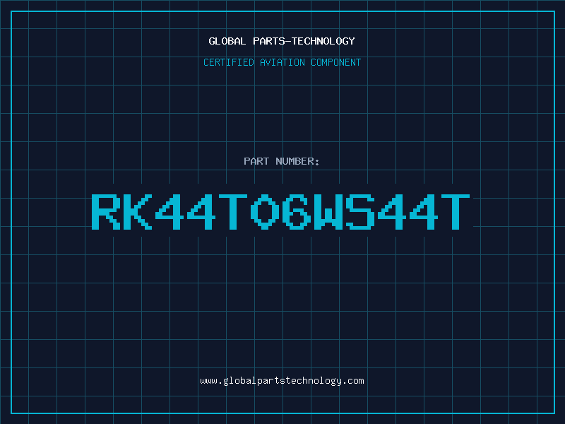 Aviation Part RK44T06WS44T