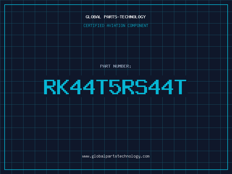 Aviation Part RK44T5RS44T