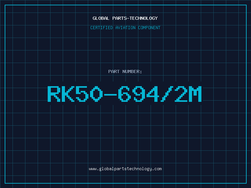 Aviation Part RK50-694/2M