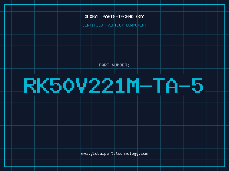 Aviation Part RK50V221M-TA-5