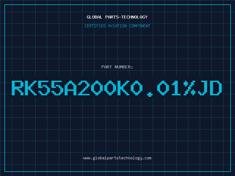 Aviation Part RK55A200K0.01%JD