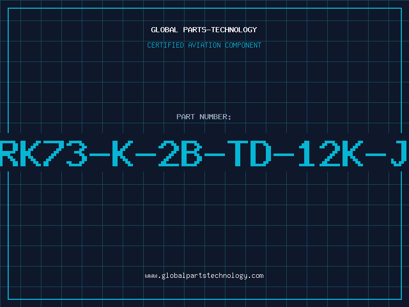 Aviation Part RK73-K-2B-TD-12K-J