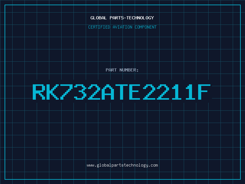 Aviation Part RK732ATE2211F