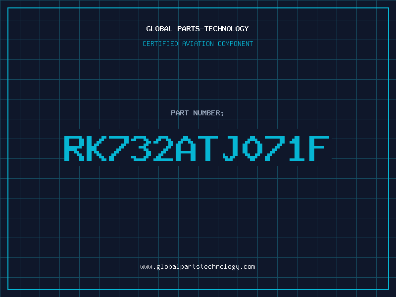 Aviation Part RK732ATJ071F