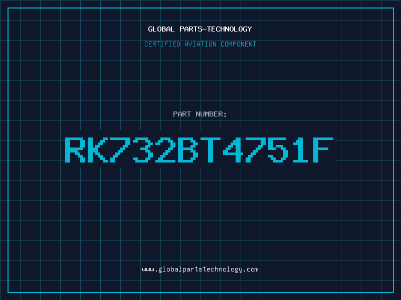 Aviation Part RK732BT4751F