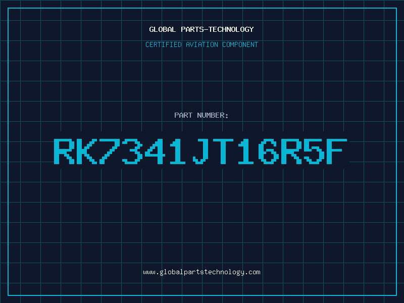 Aviation Part RK7341JT16R5F