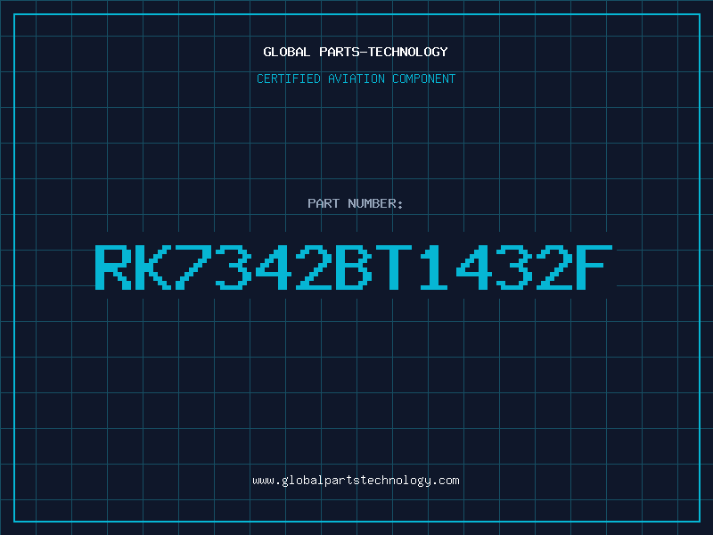 Aviation Part RK7342BT1432F
