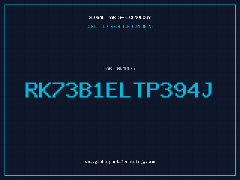 Aviation Part RK73B1ELTP394J