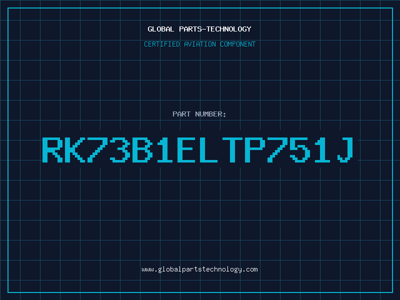 Aviation Part RK73B1ELTP751J
