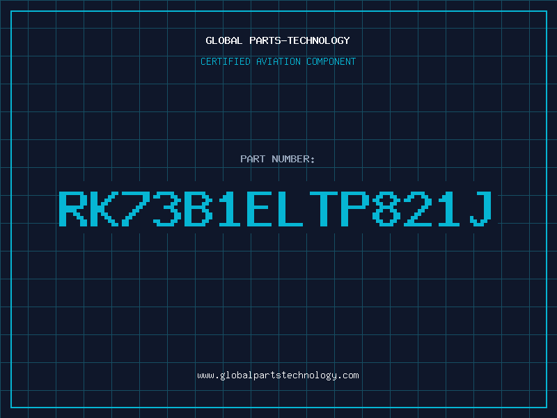 Aviation Part RK73B1ELTP821J