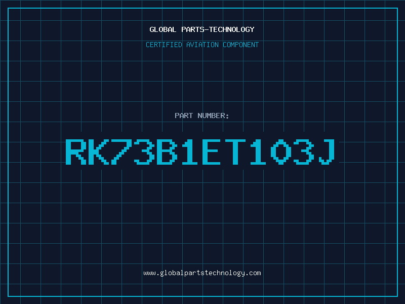 Aviation Part RK73B1ET103J