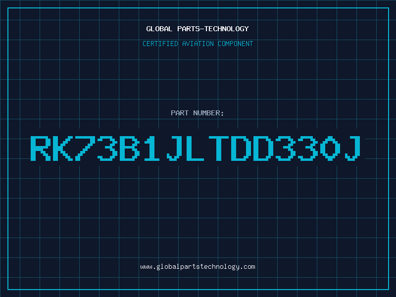 Aviation Part RK73B1JLTDD330J