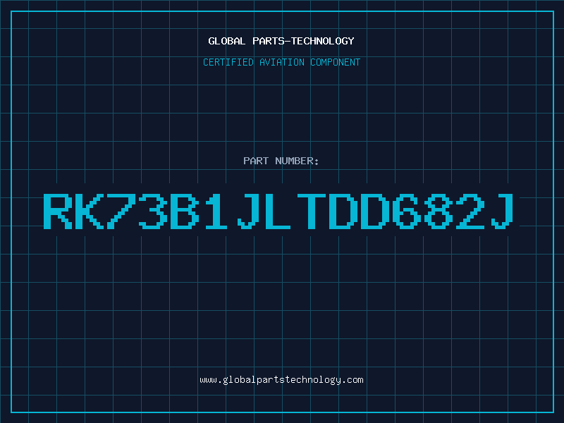 Aviation Part RK73B1JLTDD682J