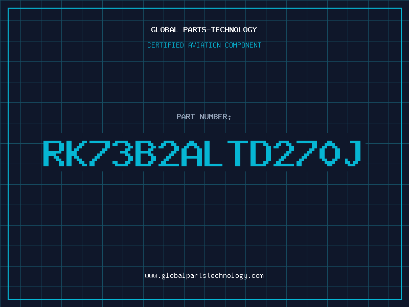 Aviation Part RK73B2ALTD270J