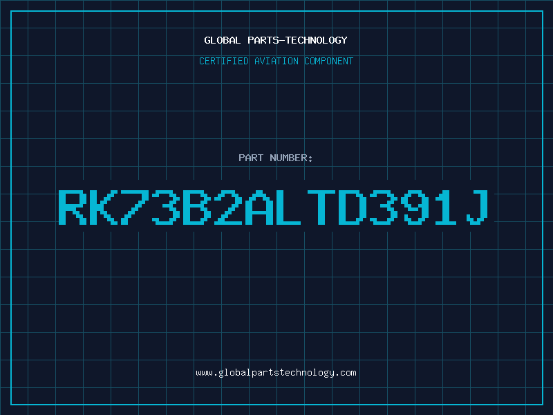 Aviation Part RK73B2ALTD391J
